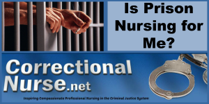 Is Prison Nursing for Me