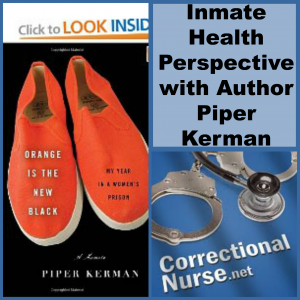Inmate Health Perspective with Author Piper Kerman