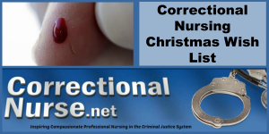 Correctional Nursing Christmas Wish List