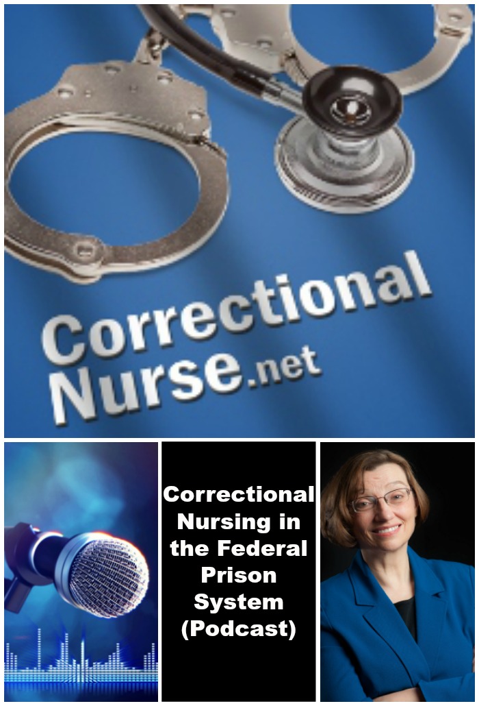 Correctional Nursing in the Federal Prison System (Podcast)