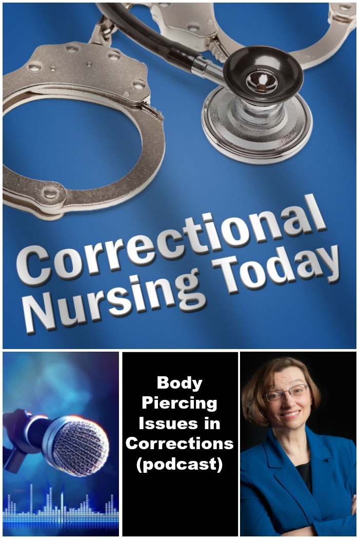 Body Piercing Issues in Corrections (podcast)