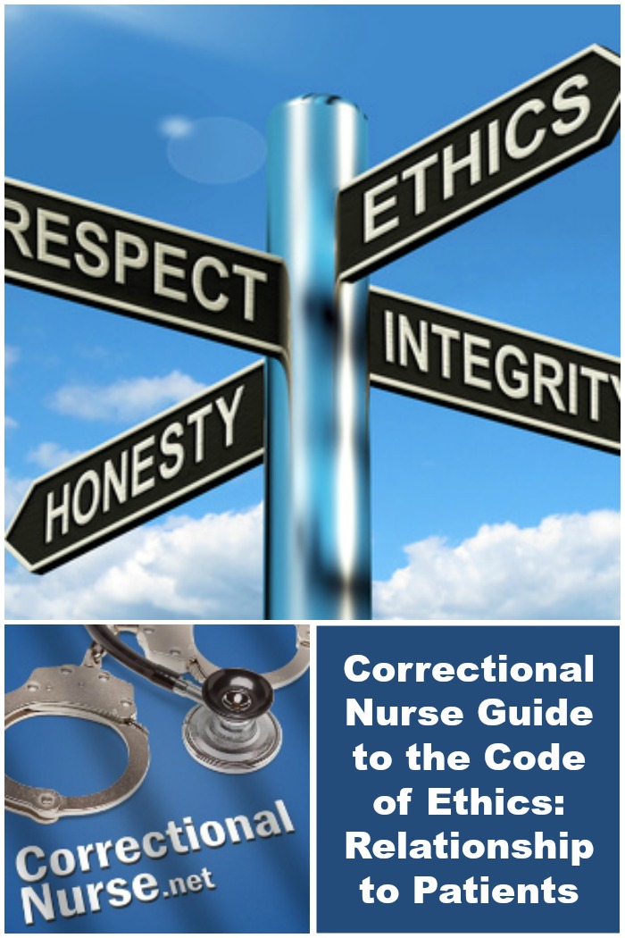 Correctional Nurse Guide to the Code of Ethics: Relationship to Patients