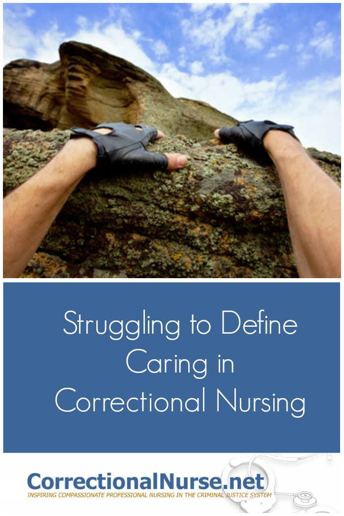 Struggling to Define Caring in Correctional Nursing