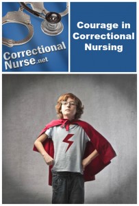 Courage in Correctional Nursing