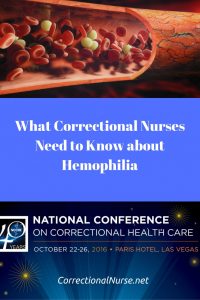 what-correctional-nurses-need-to-know-about-hemophilia