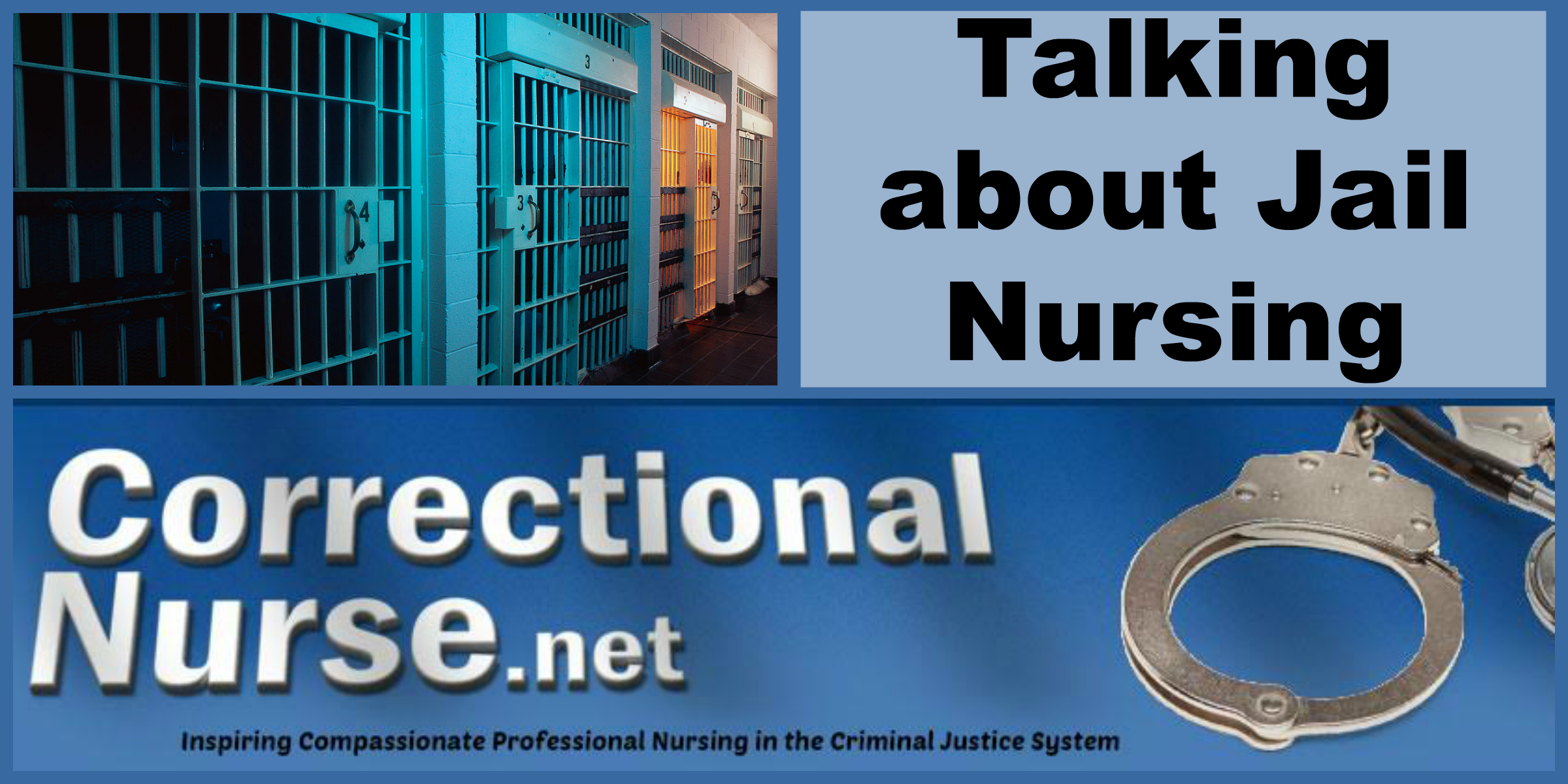 Talking about Jail Nursing