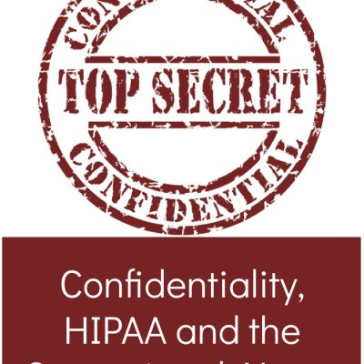 Confidentiality, HIPAA and the Correctional Nurse