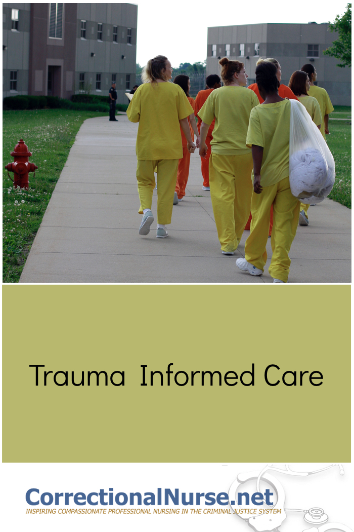 Can an understanding of your inmate’s traumatic past help with current management issues? anyone who works with people needs to be trauma informed. In particular, inmate behaviors can be related to past history.