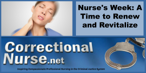 Nurse's Week A Time to Renew and Revitalize