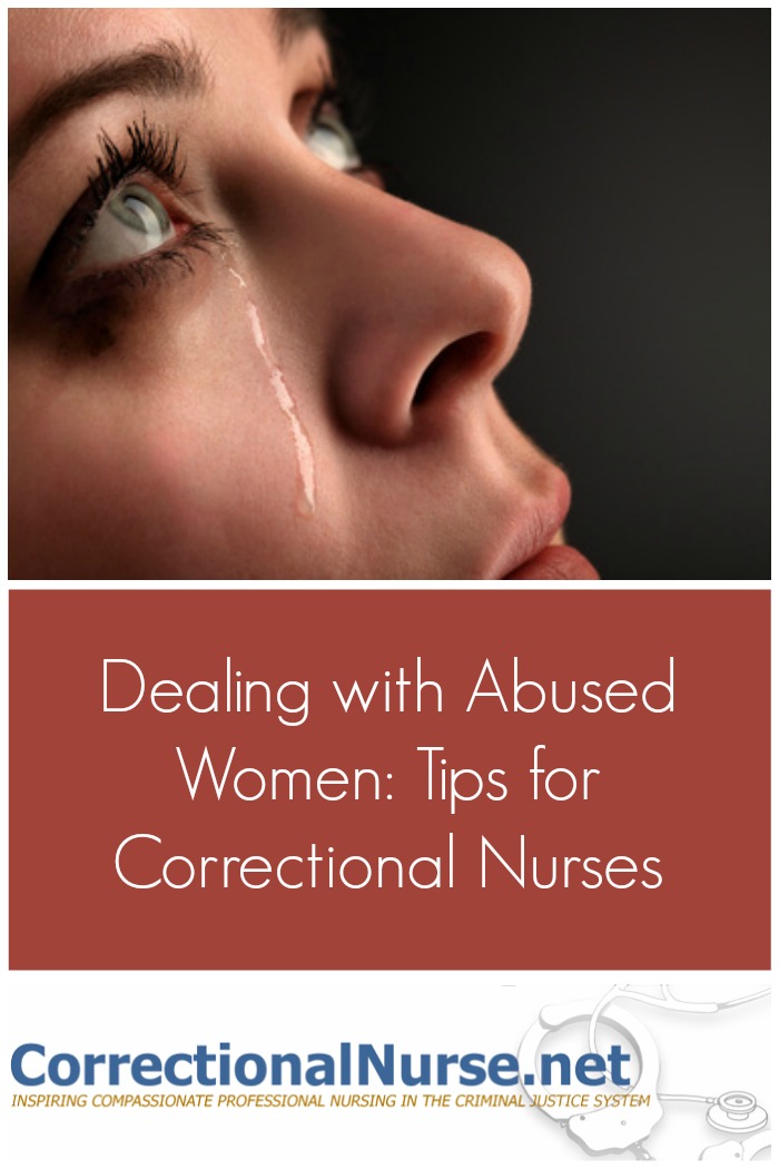 Dealing with Abused Women: Tips for Correctional Nurses