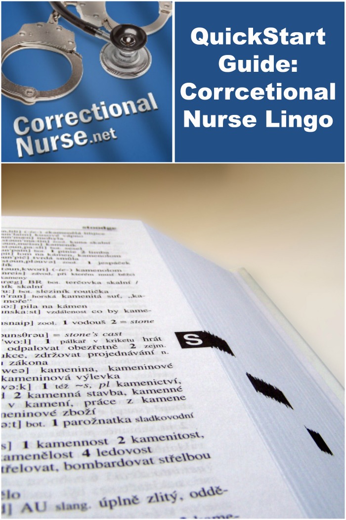 QuickStart Guide Correctional Nurse Lingo