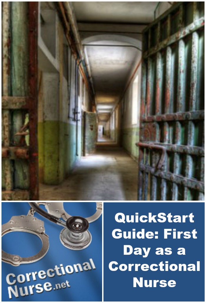 QuickStart Guide: First Day as a Correctional Nurse