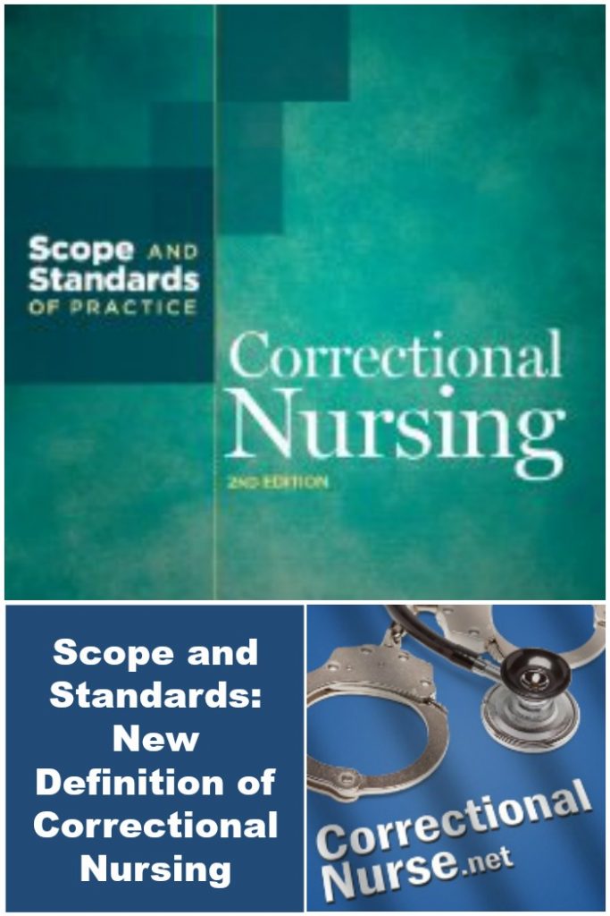 Scope and Standards New Definition of Correctional Nursing