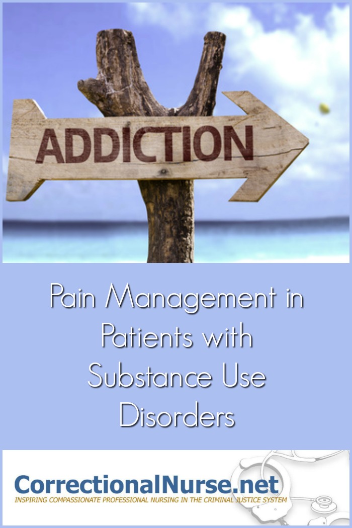 Pain Management in Patients with Substance Use Disorders