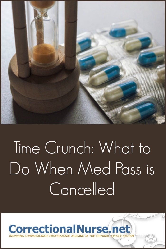 Time Crunch: What to Do When Med Pass is Cancelled