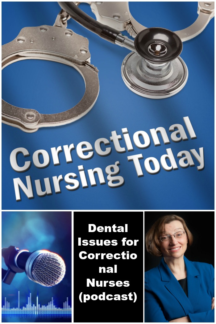 Dental Issues for Correctional Nurses (podcast)