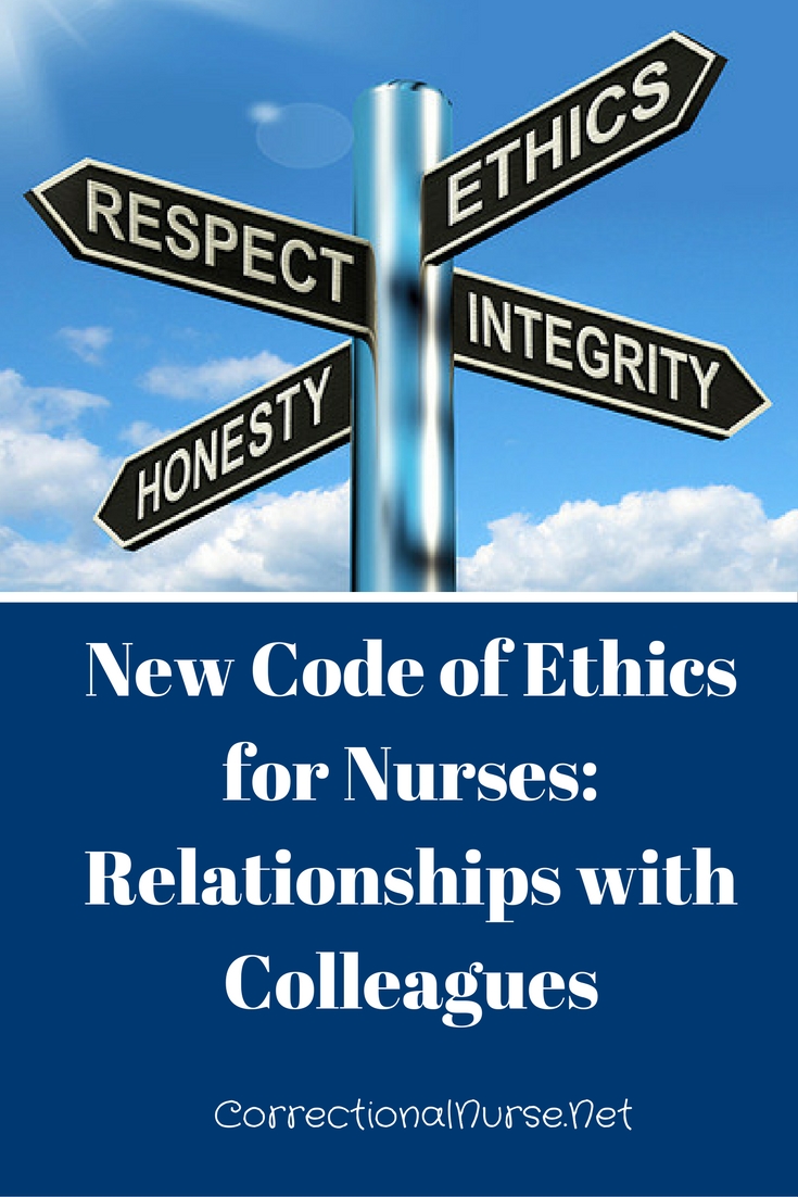 New Code Of Ethics for Nurses: Relationships with Colleagues
