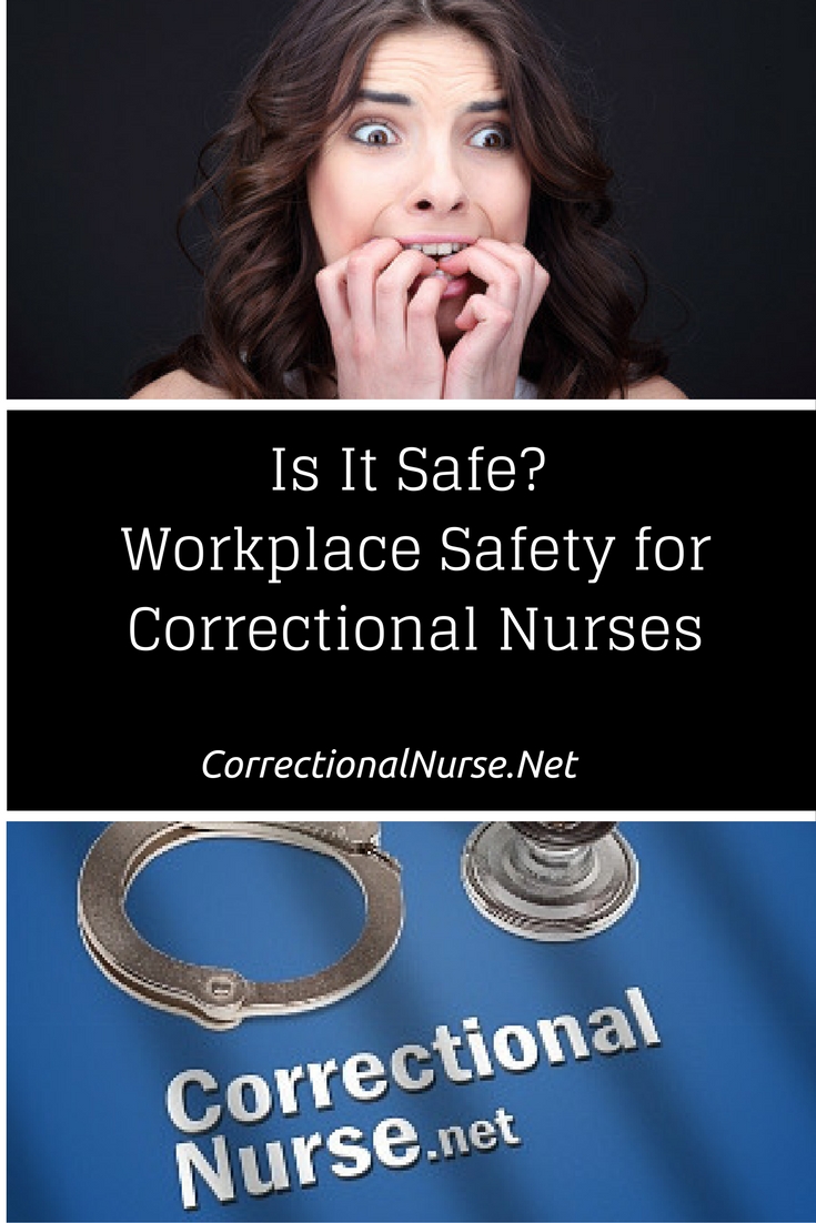 Is It Safe? Correctional Nurse Workplace Injury