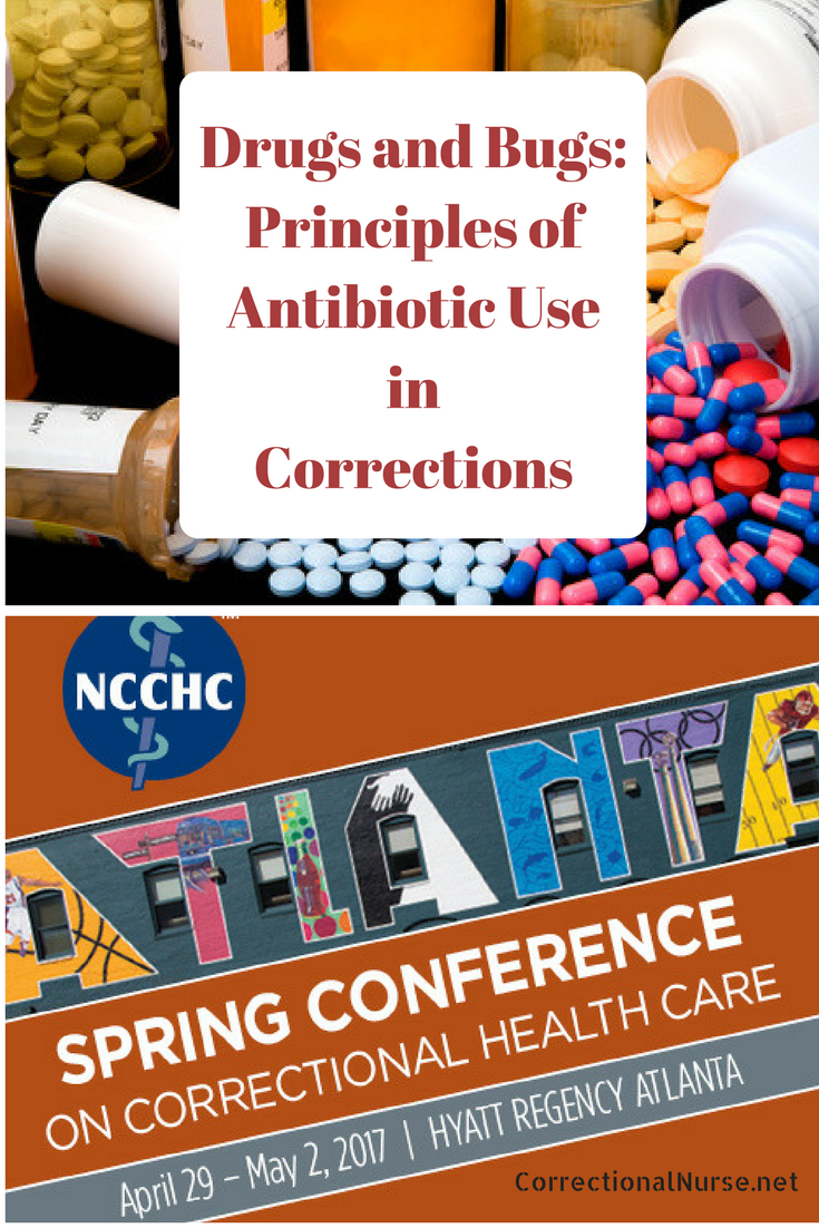 Drugs and Bugs: Principles of Antibiotic Use in Corrections