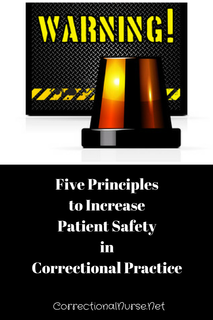 Five Principles to Increase Patient Safety in Correctional Practice