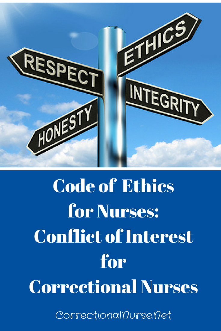 New Code of Ethics for Nurses: Conflict of Interest for Correctional Nurses