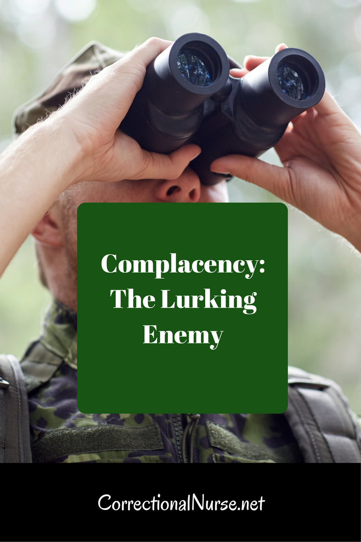 Complacency: The Lurking Enemy