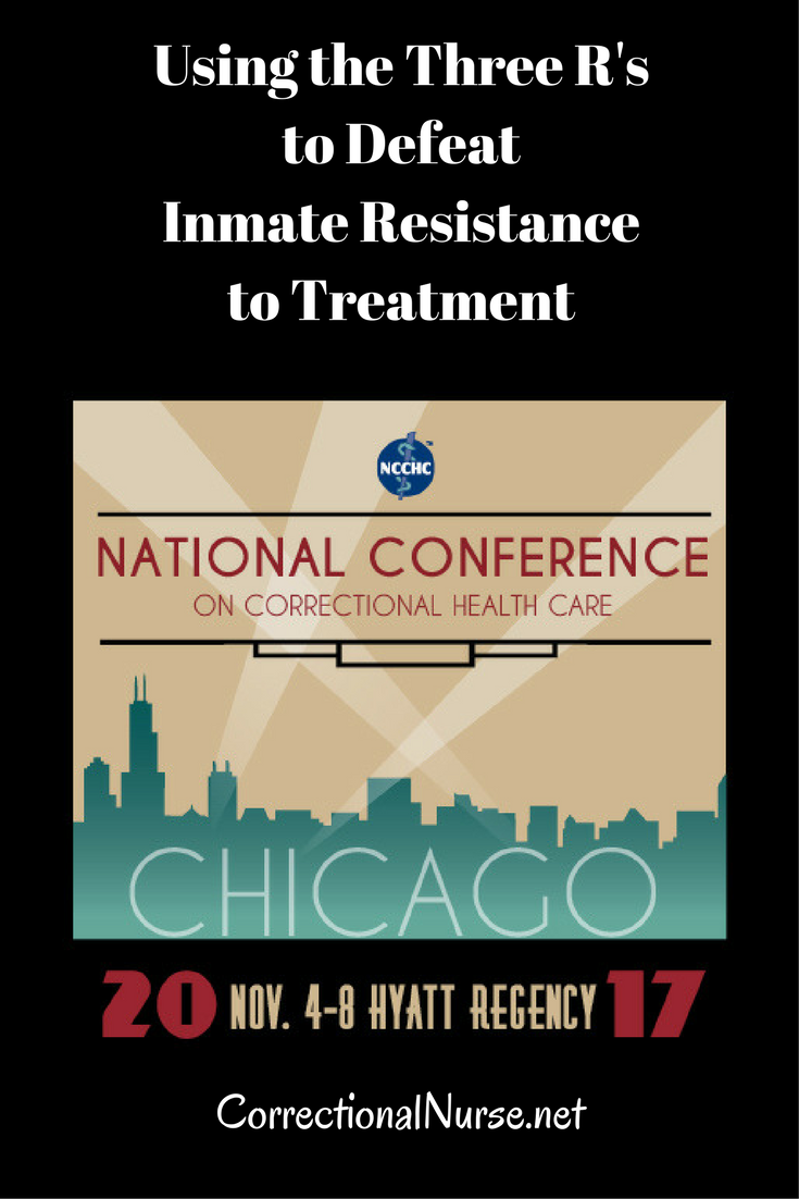 Using the Three R’s to Defeat Inmate Resistance to Treatment