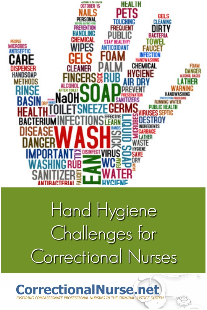 Hand washing is the single most important infection control principle we have. Let's see some Hand Hygiene Challenges for Correctional Nurses.