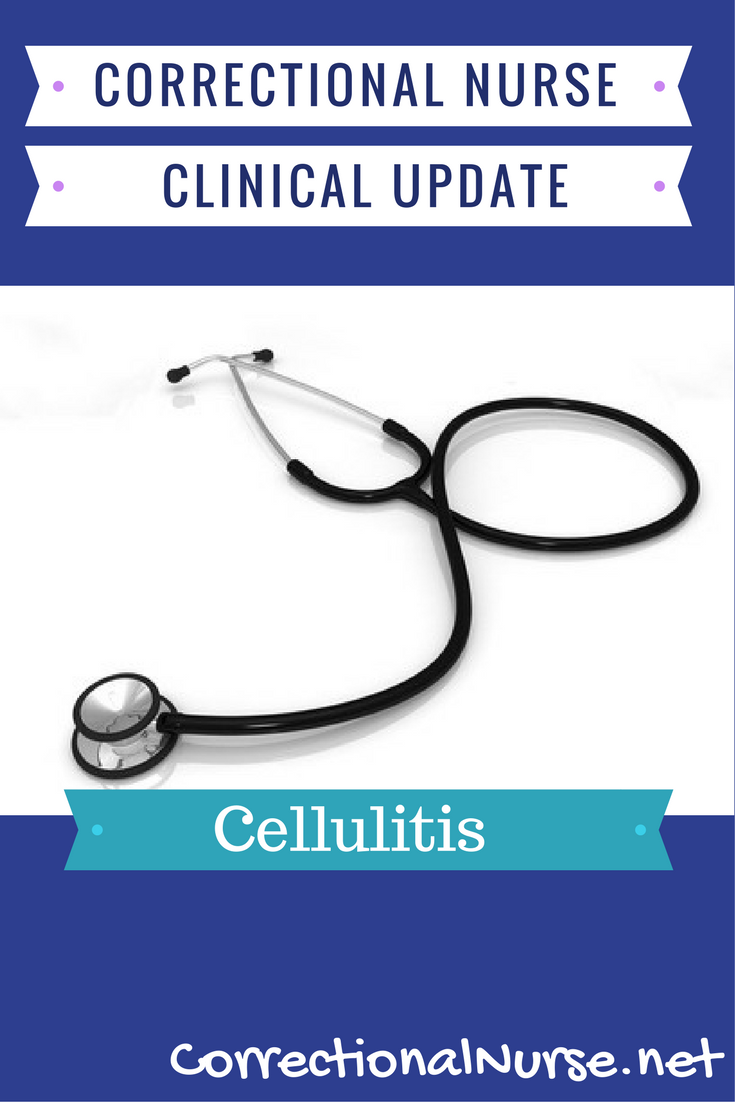 Correctional Nurse Clinical Update: Cellulitis - Correctional Nurse . Net