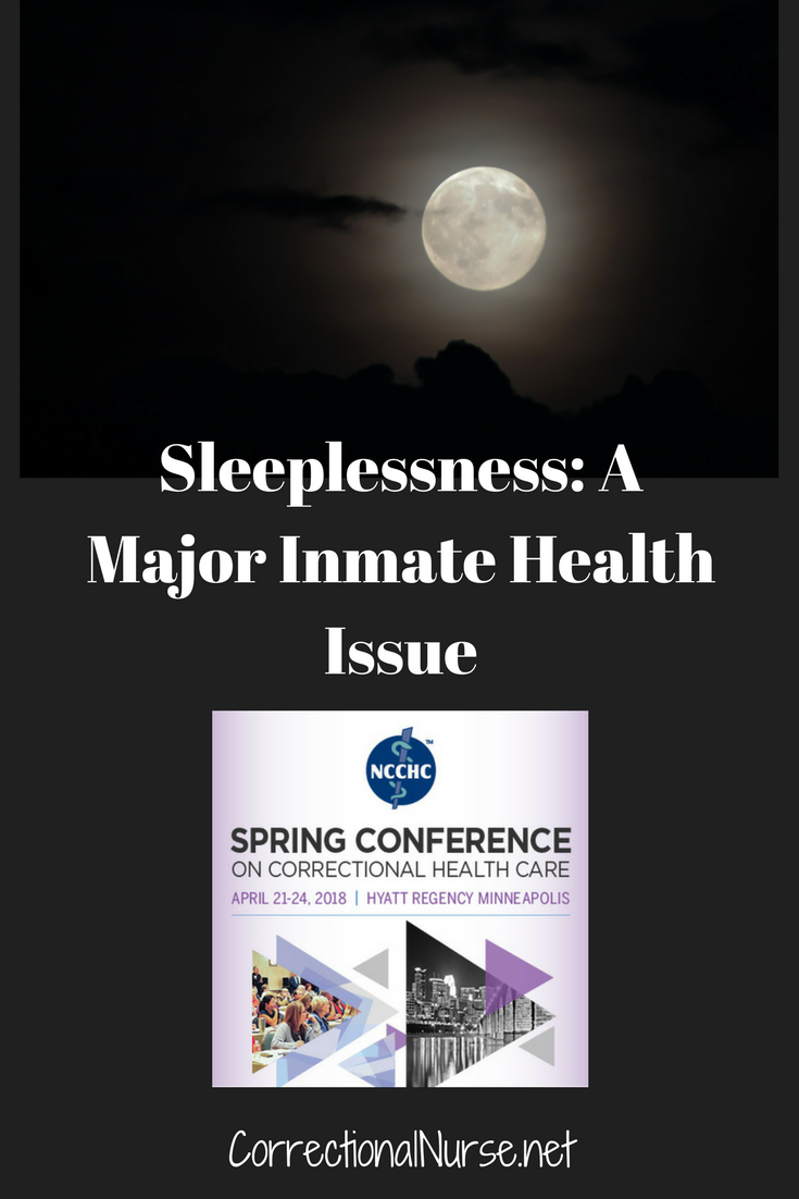 Sleeplessness: A Major Inmate Health Issue