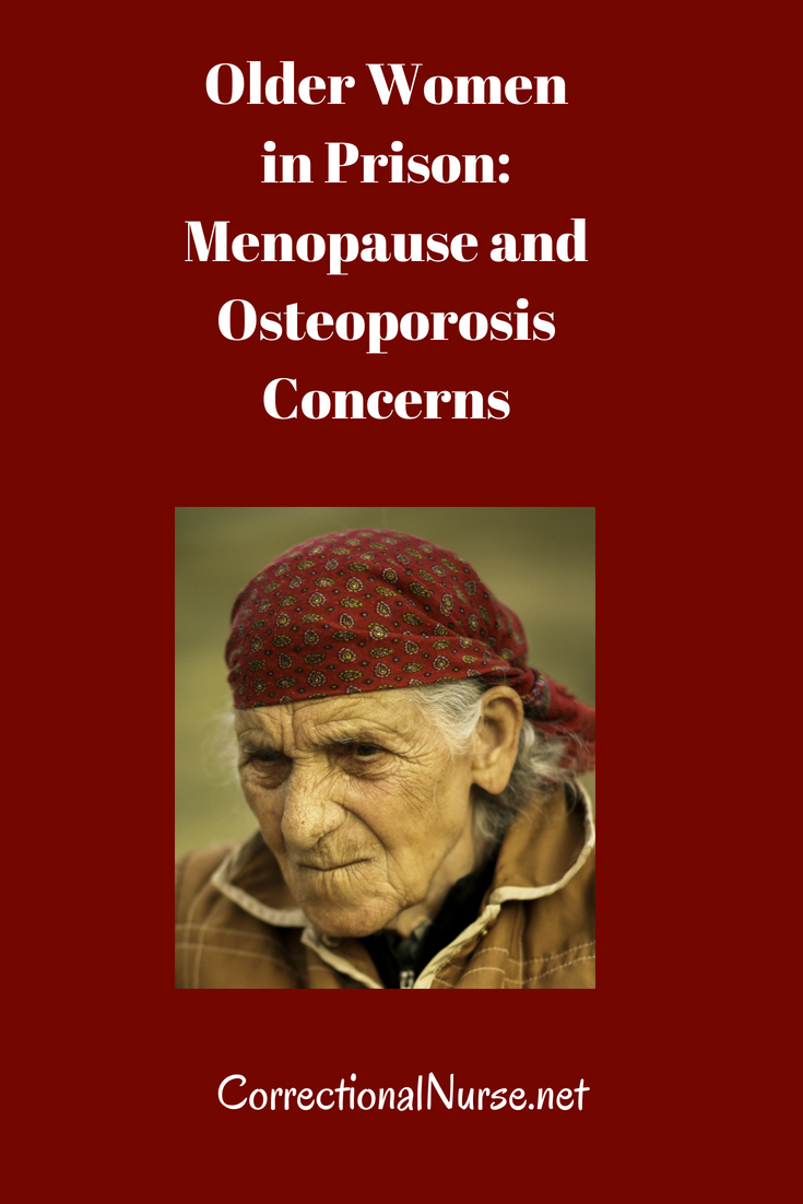 Older Women in Prison: Menopause and Osteoporosis Concerns