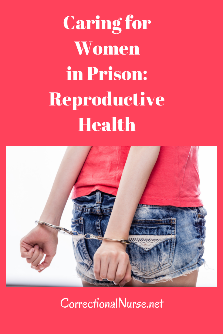 Caring for Women in Prison: Reproductive Health