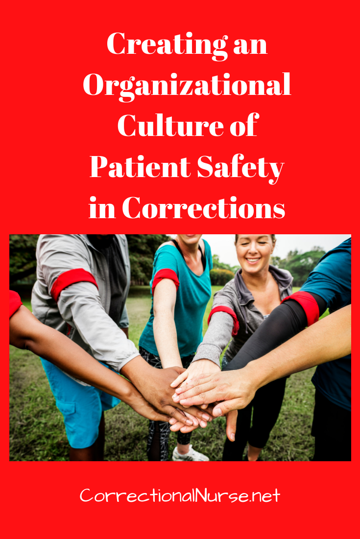 Creating an Organizational Culture of Patient Safety in Corrections