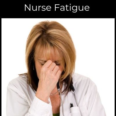 Correctional Nurse Practice Update:  Correctional Nurse Fatigue